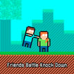 friends-battle-knock-down-1