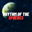 rhythm-of-the-spheres